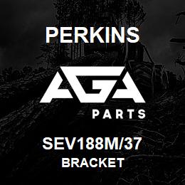 SEV188M/37 Perkins BRACKET | AGA Parts