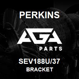 SEV188U/37 Perkins BRACKET | AGA Parts