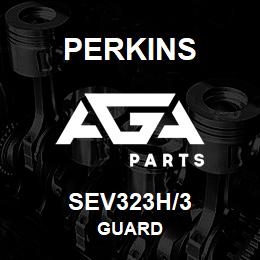 SEV323H/3 Perkins GUARD | AGA Parts