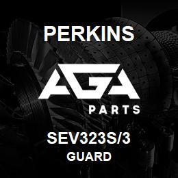 SEV323S/3 Perkins GUARD | AGA Parts