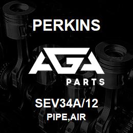 SEV34A/12 Perkins PIPE,AIR | AGA Parts