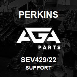 SEV429/22 Perkins SUPPORT | AGA Parts