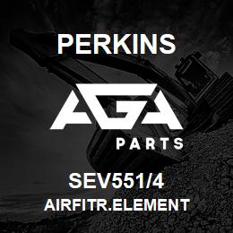 SEV551/4 Perkins AIRFITR.ELEMENT | AGA Parts