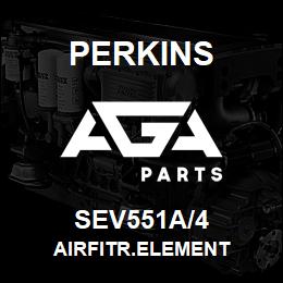 SEV551A/4 Perkins AIRFITR.ELEMENT | AGA Parts