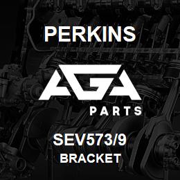 SEV573/9 Perkins BRACKET | AGA Parts