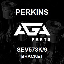 SEV573K/9 Perkins BRACKET | AGA Parts