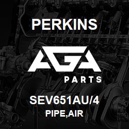 SEV651AU/4 Perkins PIPE,AIR | AGA Parts