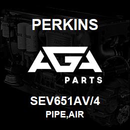 SEV651AV/4 Perkins PIPE,AIR | AGA Parts