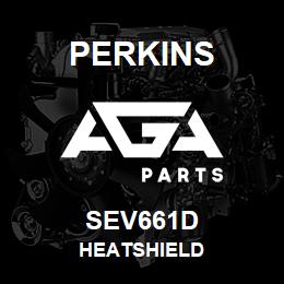 SEV661D Perkins HEATSHIELD | AGA Parts