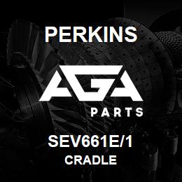 SEV661E/1 Perkins CRADLE | AGA Parts