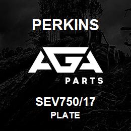 SEV750/17 Perkins PLATE | AGA Parts