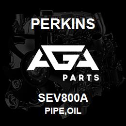 SEV800A Perkins PIPE,OIL | AGA Parts