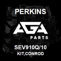 SEV910Q/10 Perkins KIT,CONROD | AGA Parts