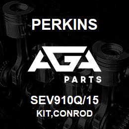 SEV910Q/15 Perkins KIT,CONROD | AGA Parts