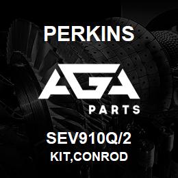 SEV910Q/2 Perkins KIT,CONROD | AGA Parts