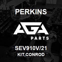 SEV910V/21 Perkins KIT,CONROD | AGA Parts