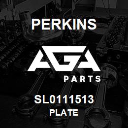 SL0111513 Perkins PLATE | AGA Parts