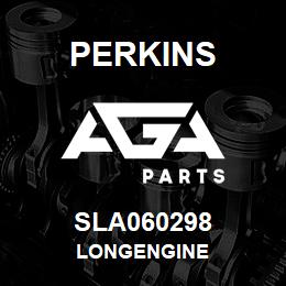 SLA060298 Perkins LONGENGINE | AGA Parts