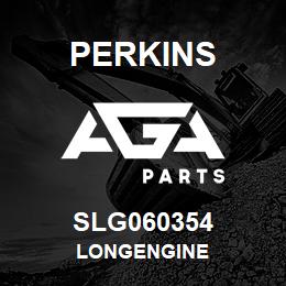 SLG060354 Perkins LONGENGINE | AGA Parts