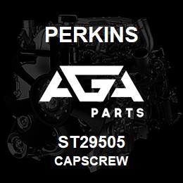 ST29505 Perkins CAPSCREW | AGA Parts