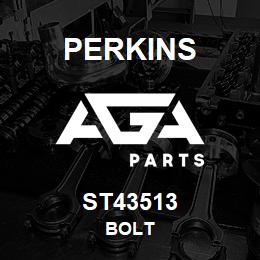 ST43513 Perkins BOLT | AGA Parts