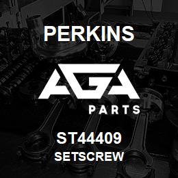 ST44409 Perkins SETSCREW | AGA Parts