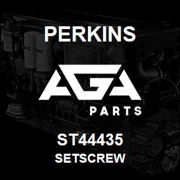 ST44435 Perkins SETSCREW | AGA Parts