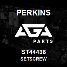 ST44436 Perkins SETSCREW | AGA Parts