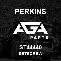 ST44440 Perkins SETSCREW | AGA Parts