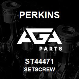 ST44471 Perkins SETSCREW | AGA Parts