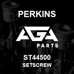 ST44500 Perkins SETSCREW | AGA Parts