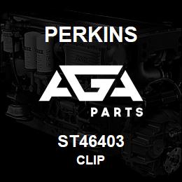 ST46403 Perkins CLIP | AGA Parts