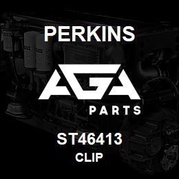 ST46413 Perkins CLIP | AGA Parts