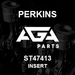 ST47413 Perkins INSERT | AGA Parts