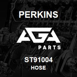 ST91004 Perkins HOSE | AGA Parts