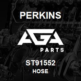 ST91552 Perkins HOSE | AGA Parts