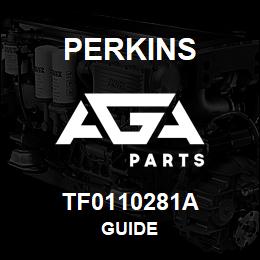 TF0110281A Perkins GUIDE | AGA Parts