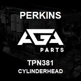 TPN381 Perkins CYLINDERHEAD | AGA Parts