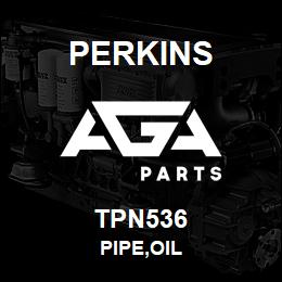 TPN536 Perkins PIPE,OIL | AGA Parts