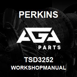 TSD3252 Perkins WORKSHOPMANUAL | AGA Parts