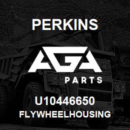 U10446650 Perkins FLYWHEELHOUSING | AGA Parts