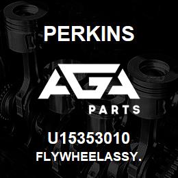 U15353010 Perkins FLYWHEELASSY. | AGA Parts