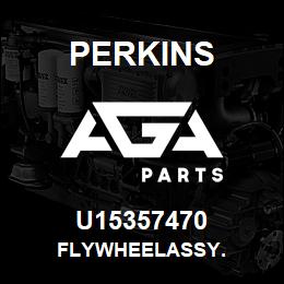 U15357470 Perkins FLYWHEELASSY. | AGA Parts