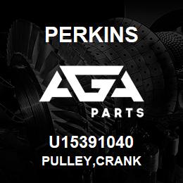 U15391040 Perkins PULLEY,CRANK | AGA Parts