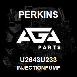 U2643U233 Perkins INJECTIONPUMP | AGA Parts