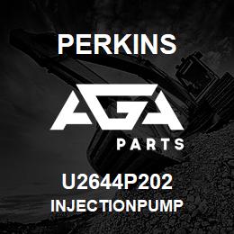 U2644P202 Perkins INJECTIONPUMP | AGA Parts