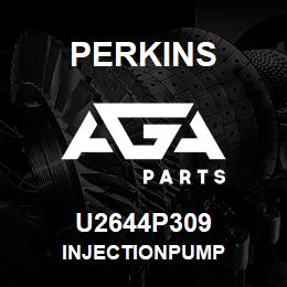 U2644P309 Perkins INJECTIONPUMP | AGA Parts