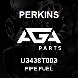 U3438T003 Perkins PIPE,FUEL | AGA Parts