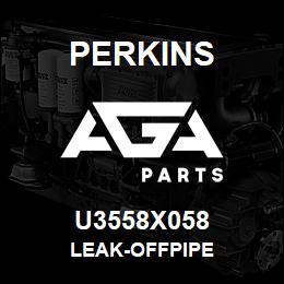 U3558X058 Perkins LEAK-OFFPIPE | AGA Parts