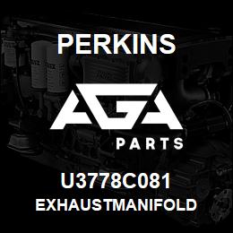 U3778C081 Perkins EXHAUSTMANIFOLD | AGA Parts